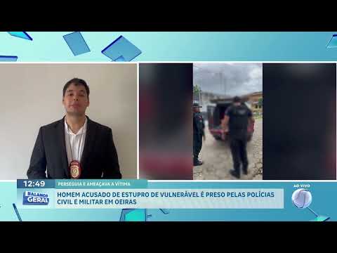 ESTUPRO EM OEIRAS DO PARÁ: POLÍCIA PRENDE ACUSADO