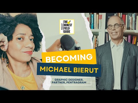 Becoming Michael Bierut, Author, Graphic Designer, Partner, Pentragram