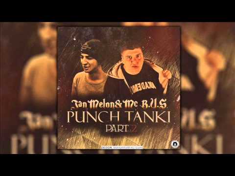 JanMelon feat. Mc B.u.S - Punch Tankı P2