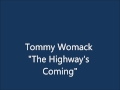 Tommy Womack ~ "The Highway's Coming"