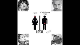 Chris Brown ft. Tyga &amp; XO! - Loyal (Answer Remix)