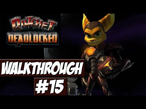Ratchet: Deadlocked Walkthrough Ep.15 w/Angel - The End!