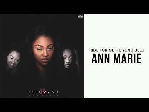 Ann Marie - Ride for Me ft. Yung Bleu (Official Audio)