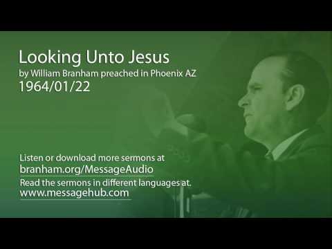 Looking Unto Jesus (William Branham 64/01/22)