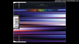 Cybersecrecy - The first Experience