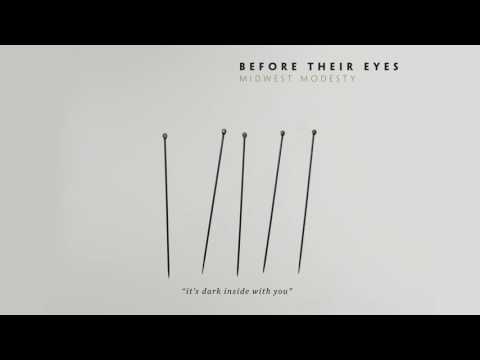 Before Their Eyes - It's Dark Inside With You