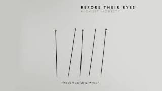 Before Their Eyes - It's Dark Inside With You