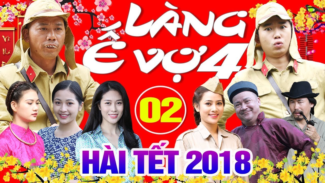 Hài Tết 2018 | Làng ế Vợ 4 - Tập 2 | Phim Hài Mới Hay Nhất 2018 - Bình Trọng, Minh Tít, Cát Phượng