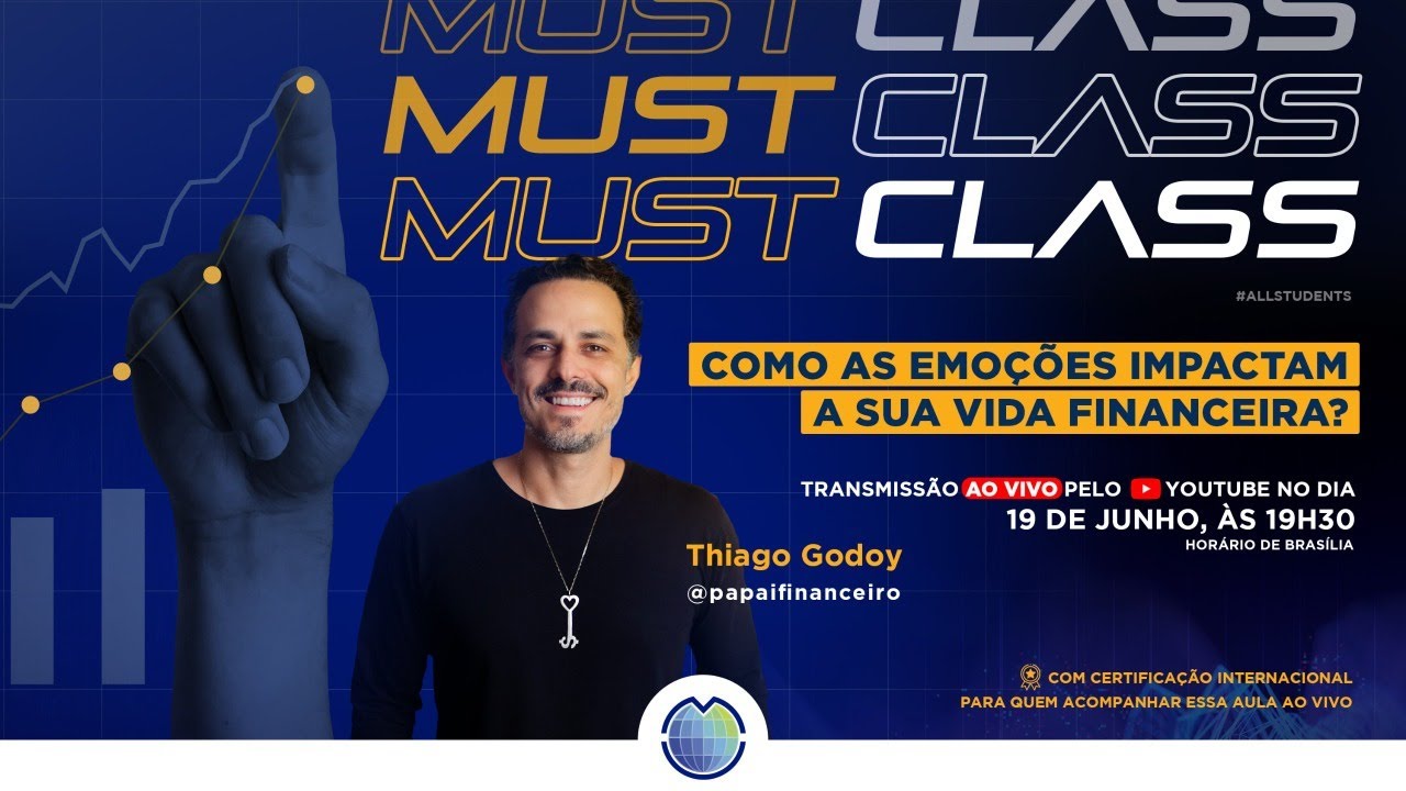 Como as emoções impactam a sua vida financeira com Thiago Godoy | MUST University