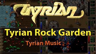 Tyrian Music: Rock Garden DOS