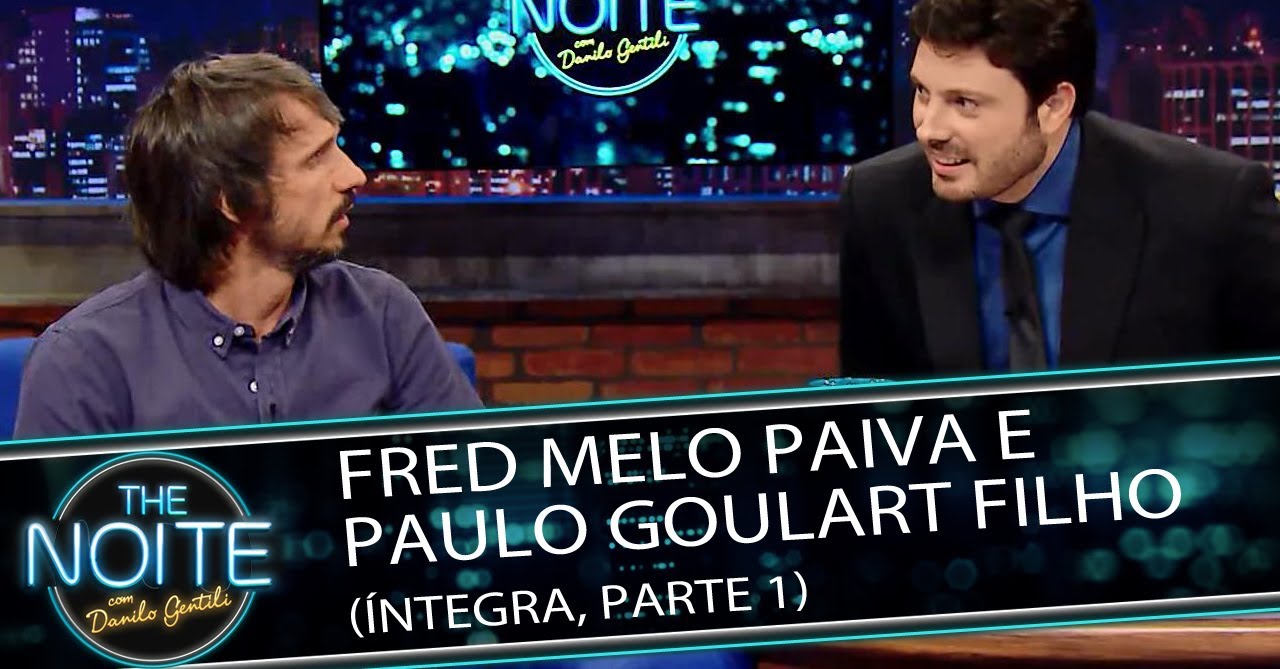 Fred Melo Paiva e Paulo Goulart Filho no The Noite - 18/03/14 (Parte 1)