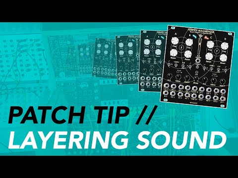 A patch technique for layering sound // first patch with the Eowave Tempete Magnetique