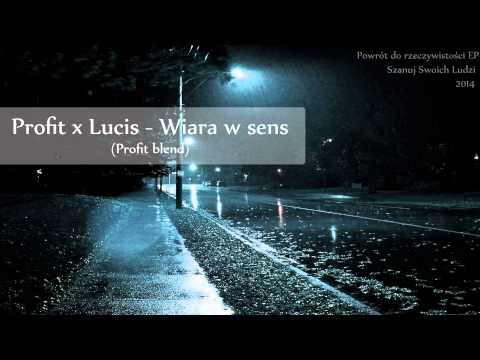 06. Profit SSL x Lucis SSL - Wiara w sens (Profit blend) BONUS TRACK