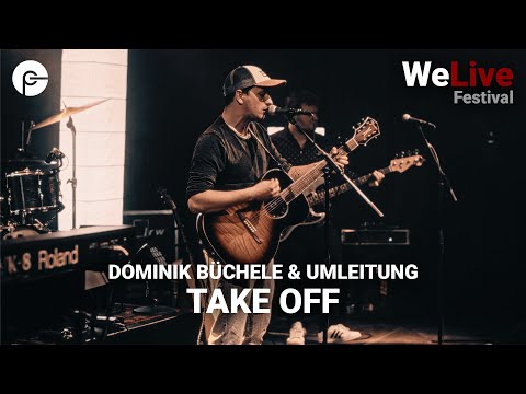 Dominik Büchele & Umleitung - Take Off | WeLive - Live Singer Songwriter Konzert