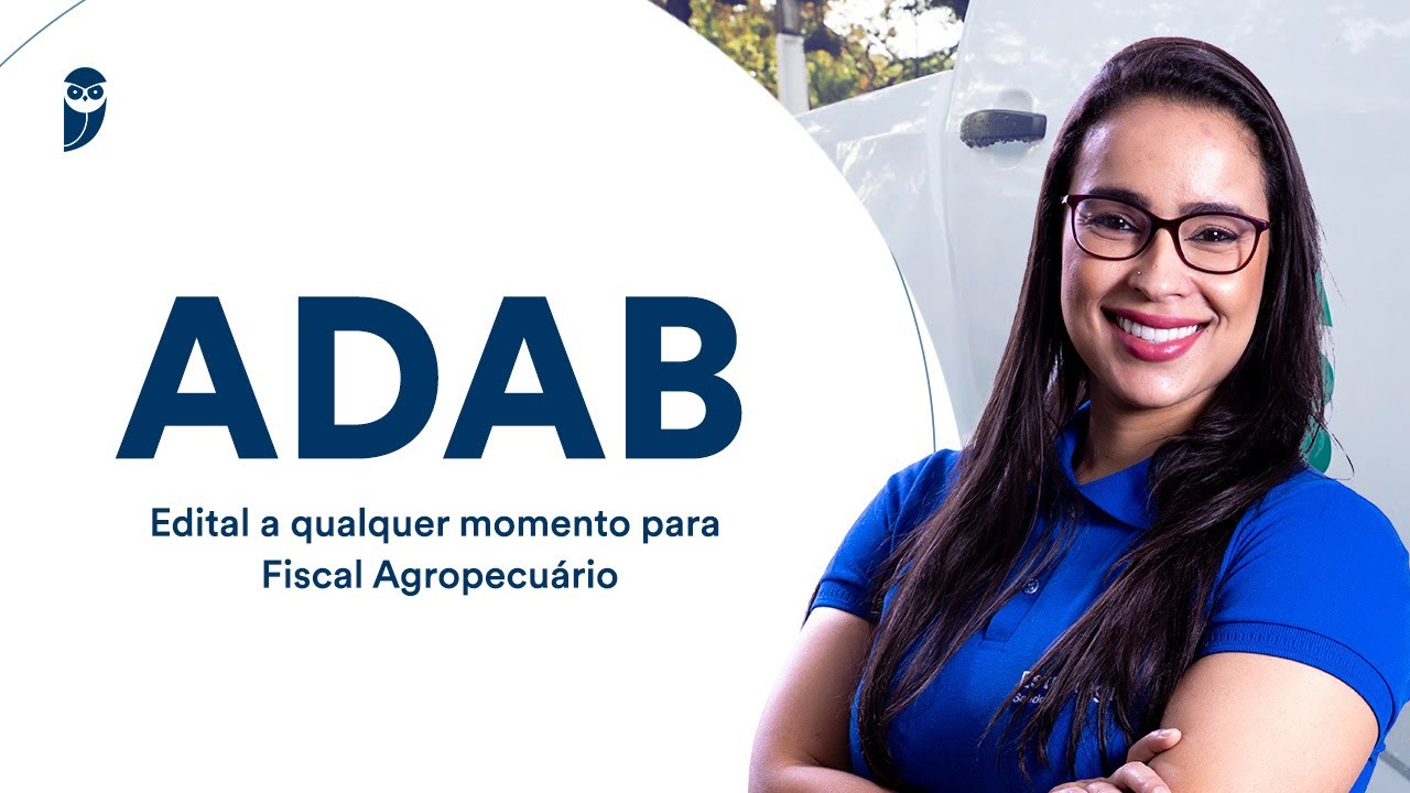 Concurso ADAB: Edital a qualquer momento para Fiscal Agropecuário