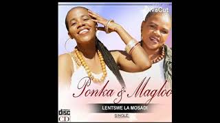 Download lagu Ponka and Magloo_-_Lentswe La Mosadi mp3