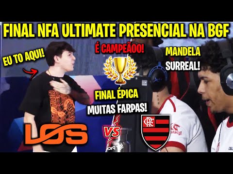É CAMPEÃOO! LOS vs FLA - FOI ÉPICO DECIDIDO NO ULTIMO SEGUNDO! NFA ULTIMATE PRESENCIAL NA BGF!