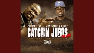 Catchin Juggs (Remix)