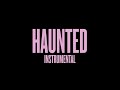 Haunted (Instrumental w/ Background Vocals - Album Version)