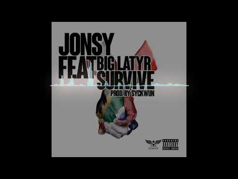 JONSY - Survive ft. Big Latyr