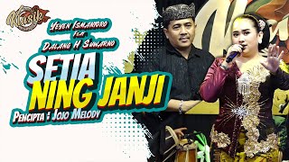 Download lagu SETIA NING JANJI mp3