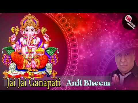 The Late Great Anil Bheem The Vocalist & N2 - Jai Jai Ganapati [ Ganesh Bhajan ] ॐ