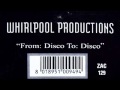 Whirlpool Productions - From Disco To Disco [DJ Pierre's Wild Pitch Mix]