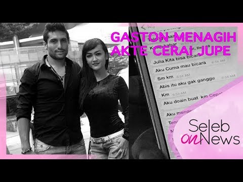 KASUS GASTON MENAGIH AKTE CERAI JUPE