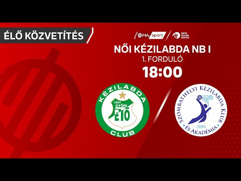 Győri Audi ETO KC – Szombathelyi KKA | női K&H Liga | 1. forduló
