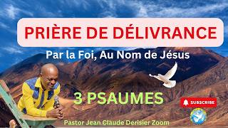 3 Paumes et Prière de Délivrance. Par la Foi, Au Nom de Jésus. .Past. Jean Claude Derisier Zoom