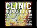 Clinic - Bubblegum Album Sampler