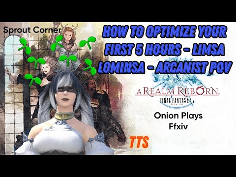 How To Optimize Your First 5 Hours - Limsa Lominsa - Arcanist POV (No Commentary) #ff14