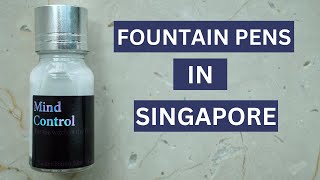 SINGAPORE: Awesome Fountain Pens Stores