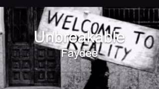 Unbreakable Faydee speed up
