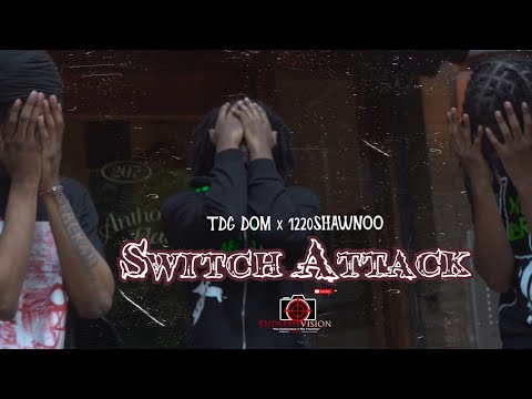 TDG Dom x 1220 SHAWNOO - Switch Attack | Shot By Cameraman4TheTrenches