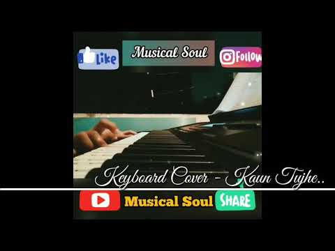 Shivam Pathania Keyboard Cover - Kaun Tujhe