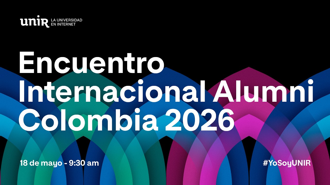 Encuentro Internacional Alumni Colombia 2026. Lunes 18 de mayo, 9:30h.
