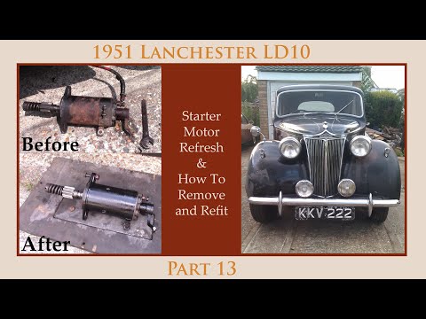Thumbnail for 1951 Lanchester LD10 - Starter Motor Removal, Refresh, and Refitting by Car
