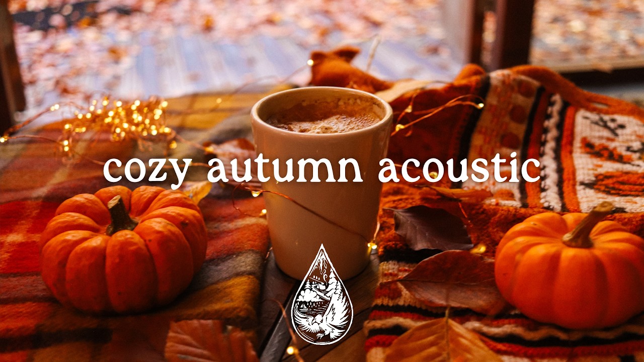 cozy autumn acoustic 🍁✨ • an indie/folk/chill playlist