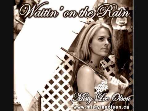 Waitin' on the Rain - Misty Lee Olsen