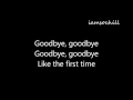 Goodbye, Goodbye - Tegan & Sara (Lyrics On ...
