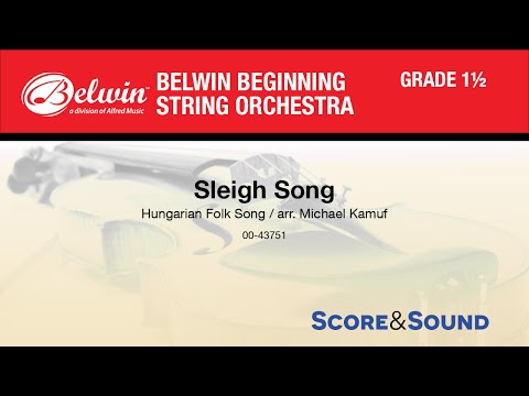 Sleigh Song, arr. Michael Kamuf - Score & Sound