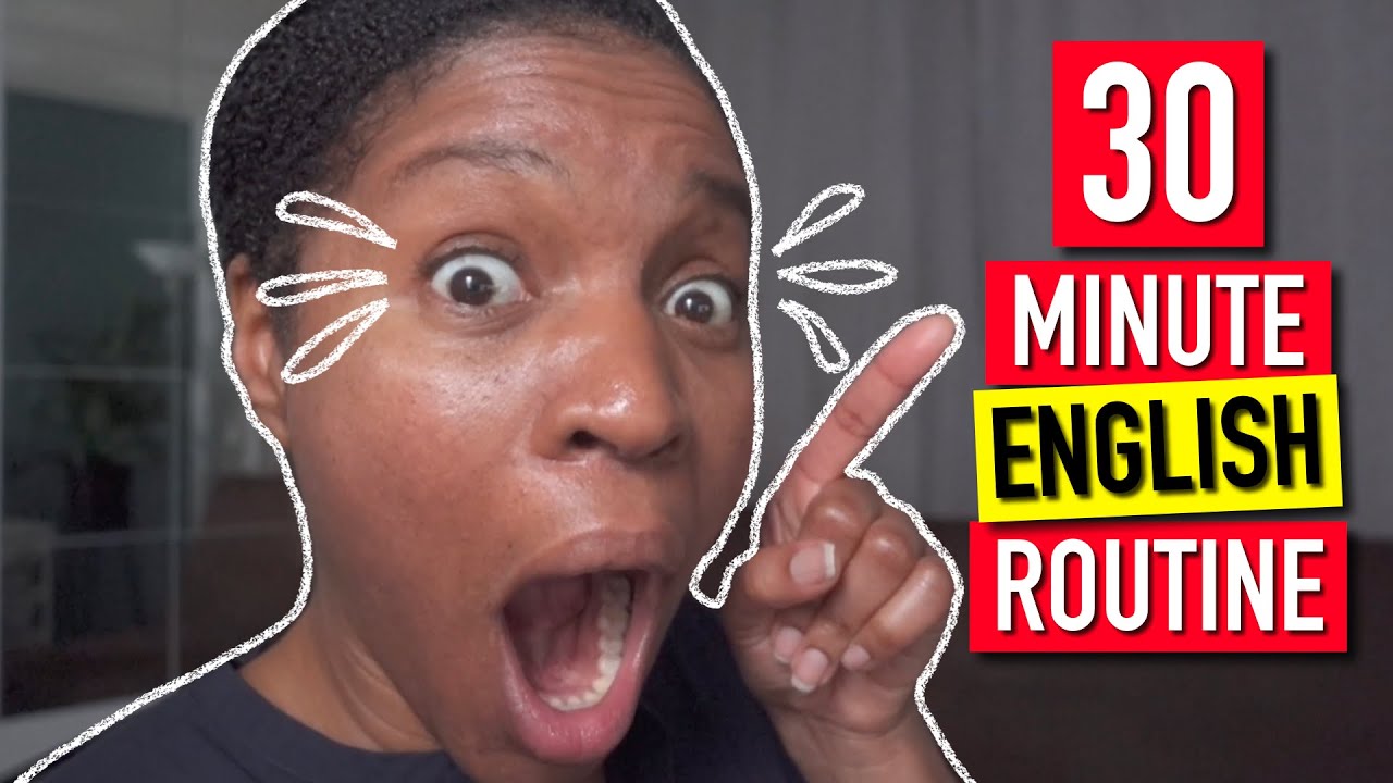 30 Minute Morning Routine For English Students
