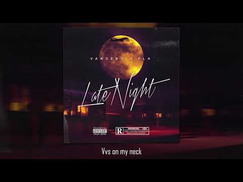 Vandebo, Fla   LATE NIGHT Official Lyric Video   YouTube