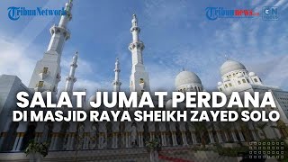 LIVE: Salat Jumat Perdana di Masjid Raya Sheikh Zayed Solo, Jumat (3/3/2023)