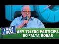 Ary Toledo Participa Do Falta Horas A Praça é Nossa 14 09 17