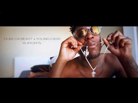 DUKE DA BEAST - PLAYOFFS (Feat. YOUNG CASH)