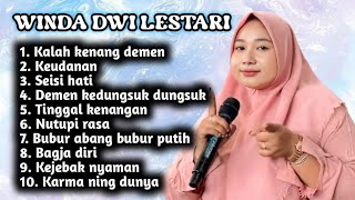 Download lagu FULL ALBUM TERBARU 2026 WINDA DWI LESTARI KALAH KENANG DEMEN - KEUDANAN - SEISI HATI mp3