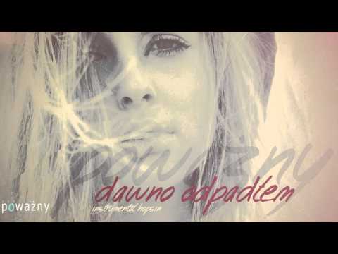 Poważny - Dawno odpadłem