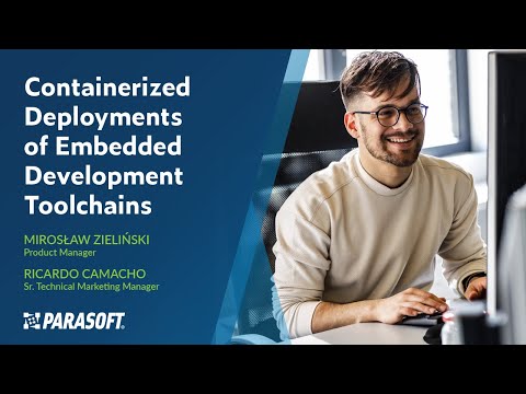 Containerized Deployments of Embedded Development Toolchains | Parasoft